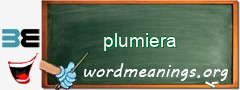 WordMeaning blackboard for plumiera